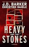 Heavy Are The Stones