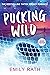 Pucking Wild (Jacksonville Rays, #2)