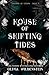 House of Shifting Tides (The Kingdom of Crows, #4)