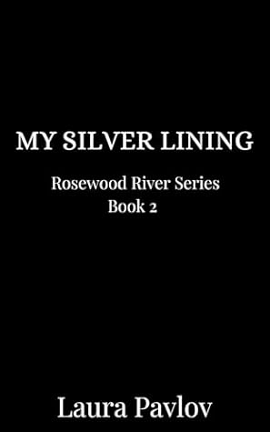 My Silver Lining by Laura Pavlov