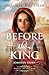 Before the King (Women of the Way)