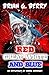 Red, Great White, and Blue (The Shark Files Book 7)