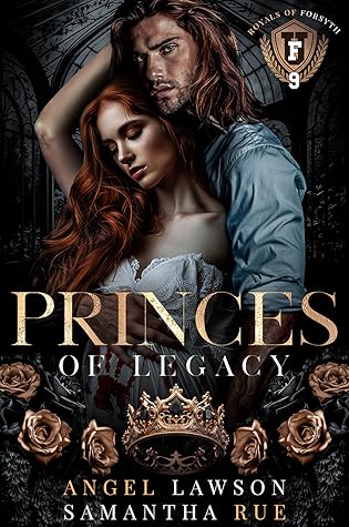 Princes of Legacy by Angel Lawson