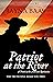 Patriot at the River by Jayna Baas