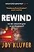 Rewind by Joy Kluver