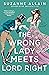 The Wrong Lady Meets Lord Right by Suzanne Allain