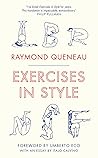 Exercises in Style by Raymond Queneau