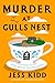 Murder at Gulls Nest by Jess Kidd