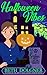 Halloween Vibes: An Eternal Rest Bed and Breakfast Novella (Eternal Rest Bed and Breakfast Paranormal Cozy Mysteries)