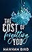 The Cost of Forgetting You