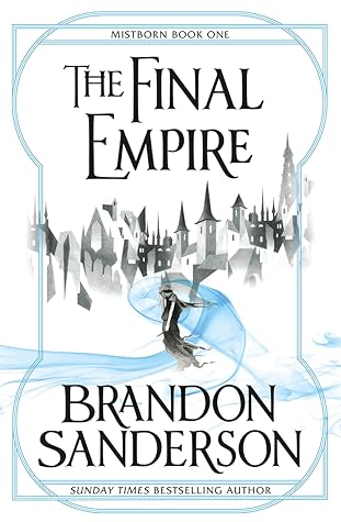 The Final Empire by sanderson-brandon