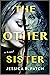 The Other Sister by Jessica R. Patch