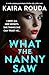 What the Nanny Saw: A totally gripping psychological thriller with a killer twist (Family Secrets)