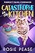 Catastrophe in the Kitchen (Purrfect Travel Companion Book 1)