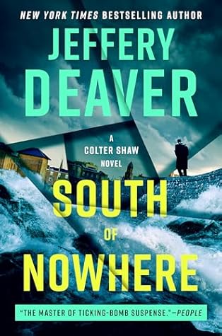 South of Nowhere by Jeffery Deaver