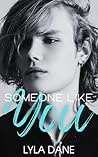 Someone Like You: An MM College Romance