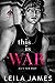 This Is War (All's Fair Duet #1)