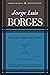 Collected Fictions by Jorge Luis Borges