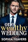 One Wealthy Wedding