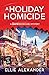 A Holiday Homicide (A Secret Bookcase Mystery #4)