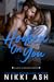 Hooked on You (Love & Whiskey #2)