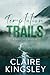 Temptation Trails by Claire Kingsley