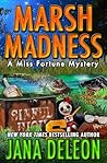 Marsh Madness (Miss Fortune Mysteries, #28)