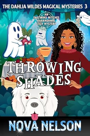 Throwing Shades by Nova Nelson