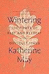 Wintering by Katherine May