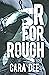 R for Rough: Camassia Cove Universe #17