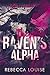 The Raven's Alpha : Nature's Embrace - Book One