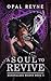 A Soul to Revive (Duskwalker Brides, #5)