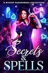 Secrets & Spells:...