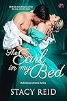 The Earl in My Bed by Stacy Reid