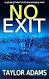 No Exit by Taylor  Adams