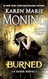 Burned by Karen Marie Moning