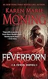 Feverborn by Karen Marie Moning