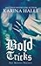 Bold Tricks (The Artists Trilogy, #3)