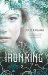 The Iron King (Iron Fey, #1) by Julie Kagawa