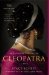 Cleopatra A Life by Stacy Schiff