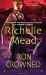 Iron Crowned (Dark Swan, #3) by Richelle Mead