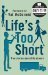 Life's Too Short (Quick Read) by Val McDermid