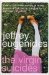 The Virgin Suicides by Jeffrey Eugenides