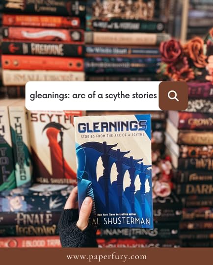 Gleanings (Arc of a Scythe #3.5) by Neal Shusterman – Short Story Collection