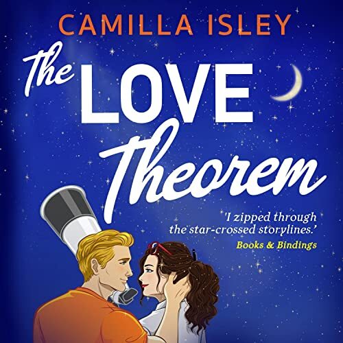 The Love Theorem by Camilla Isley - A STEMinist rom-com