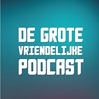 Profile Image for De Grote Vriendelijke Podcast.