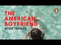 The American Boyfriend Book Trailer