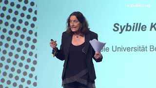 re:publica 2019 – Sybille Krämer: Digitalität und die Kulturtechnik der Verflachung