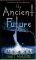 The Dark Age (The Ancient Future, #1) by Traci Harding