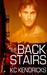 The Back Stairs (Sundown, #1) by K.C. Kendricks